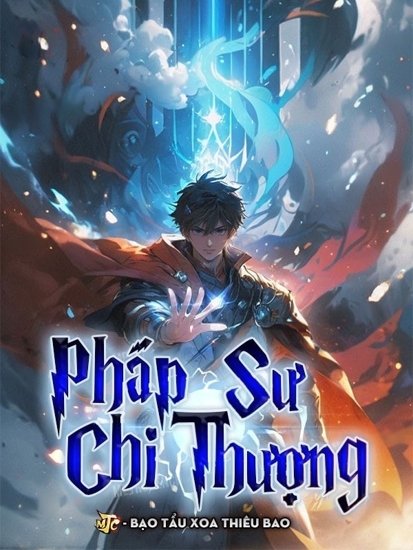 [Dịch] Pháp Sư Chi Thượng