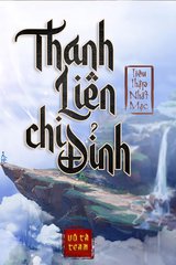 [Dịch] Thanh Liên Chi Đỉnh