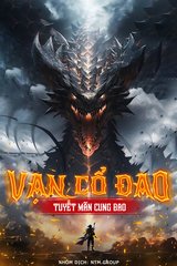 [Dịch] Vạn Cổ Đao 